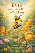EVIE and the Buzz in Your Heart