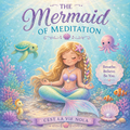 The Mermaid of Meditation | Little Lights™ Digital Learning Bundle